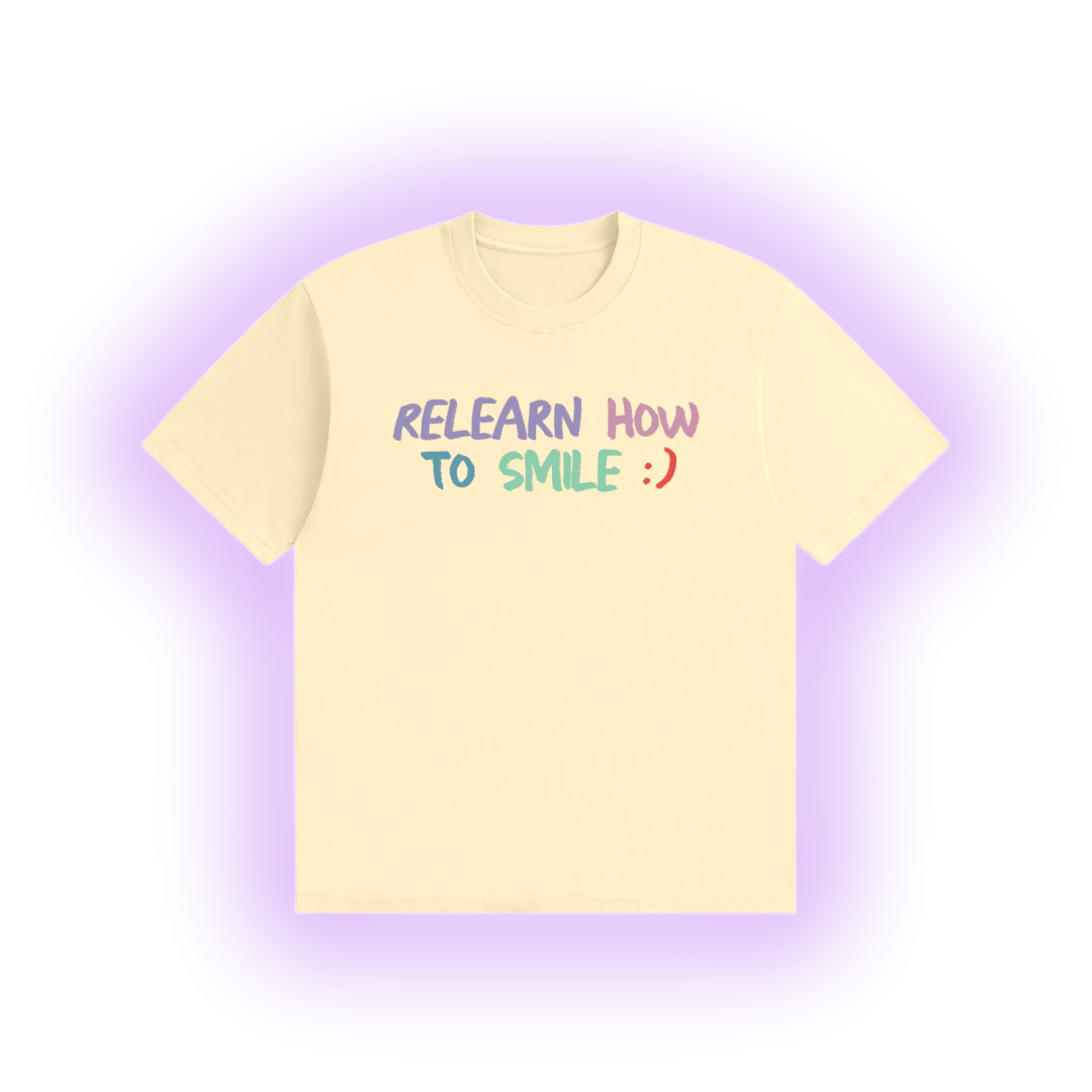 Relearn How To Smile Tee